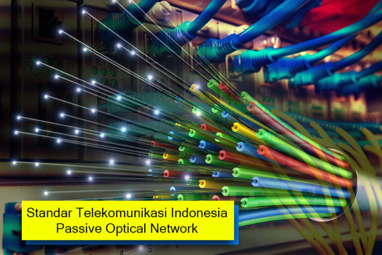 Keputusan Menteri Kemkominfo Nomor 58 Tahun 2022 standar teknis untuk passive optical network (PON)