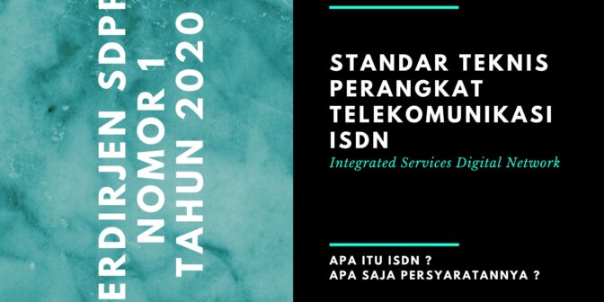 Perdirjen SDPPI No 1 Tahun 2020 mengatur standar teknis perangkat telekomunikasi ISDN
