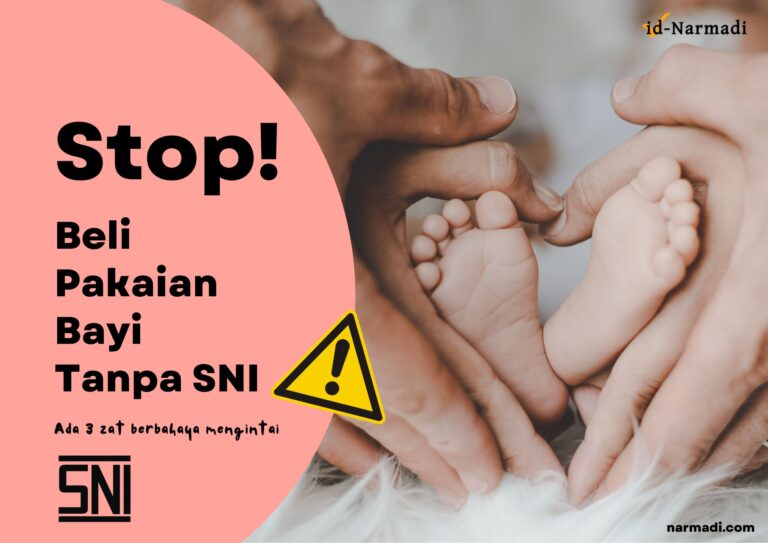 Standar untuk pakaian bayi pada industri tekstil indoneisa adalah SNI 7617:2013 untuk menghindari zat pewarna azo dan formalin yang menyebabkan risiko kanker