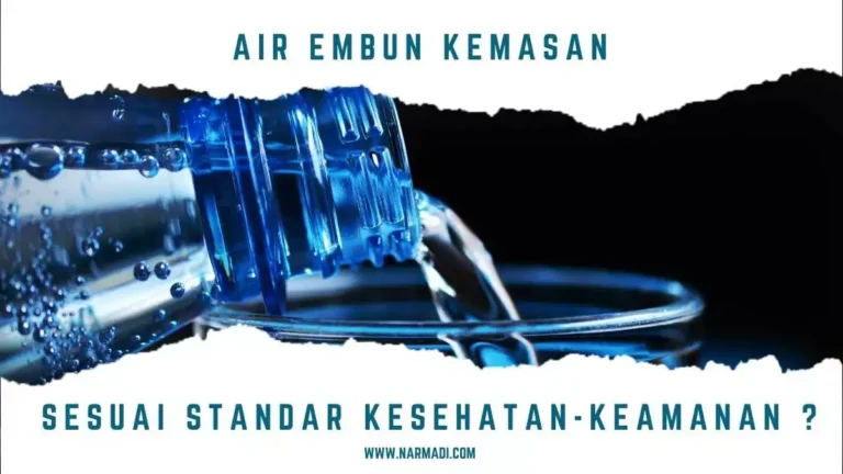 air embun atau air minum dalam kemasan (AMDK) telah wajib SNI 7812