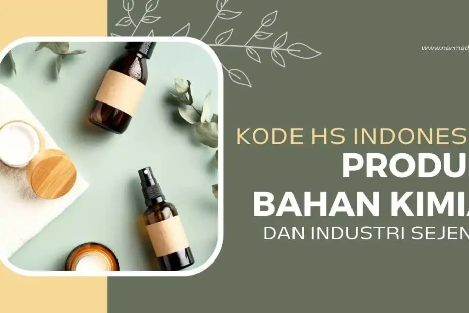 Kode HS Indonesia atau hs code untuk produk bahan kimia dan industri sejenis lainnya