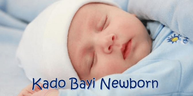 Kado Bayi Newborn