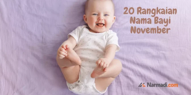 20 Rangkaian Nama Bayi November