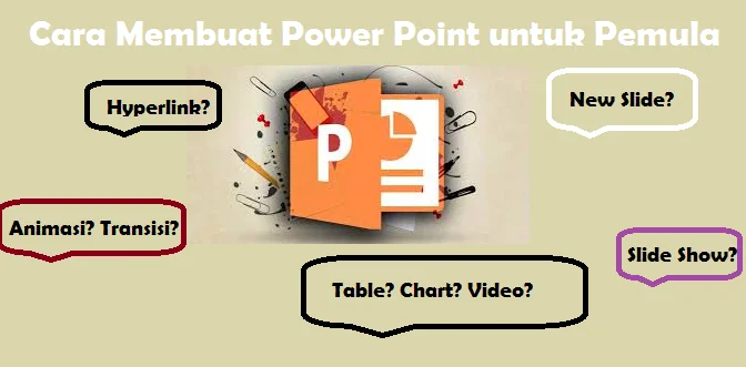 Info Lengkap Tata Cara Membuat Power Point untuk Pemula