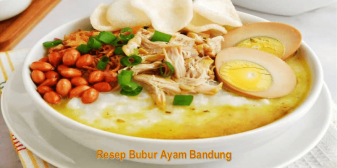 Resep Bubur Ayam Bandung