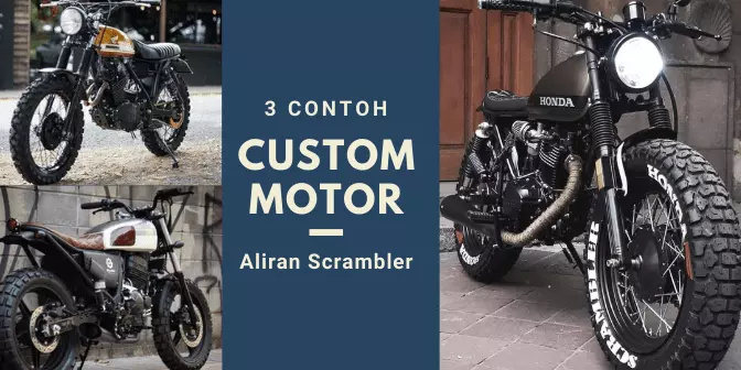 3 Contoh modifan custom motor scrambler