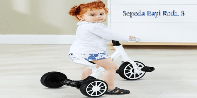 Sepeda Bayi Roda 3