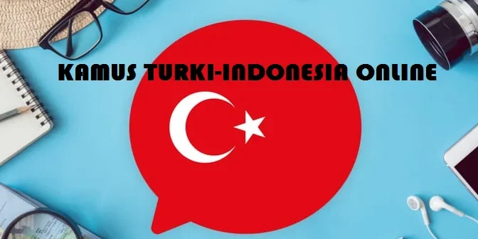 Kamus bahasa Turki Indonesia online