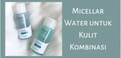 micellar water untuk kulit kombinasi