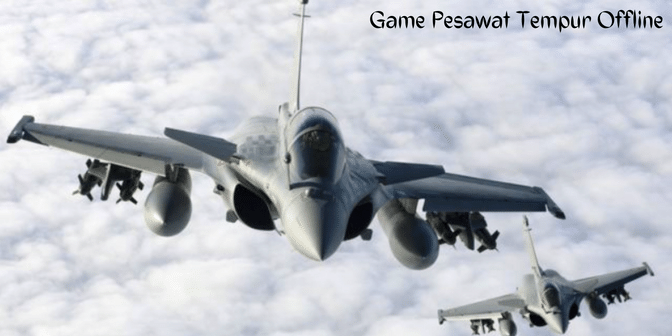 Game Pesawat Tempur Offline