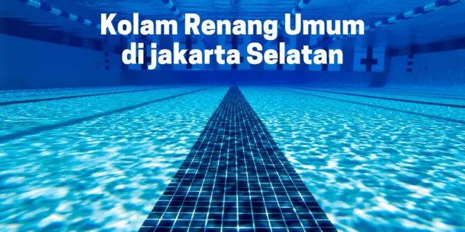 kolam renang umum di Jakarta Selatan