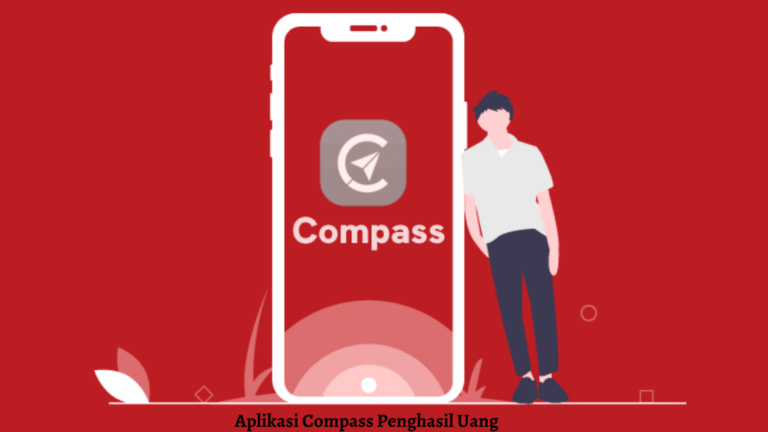Aplikasi Compass Penghasil Uang