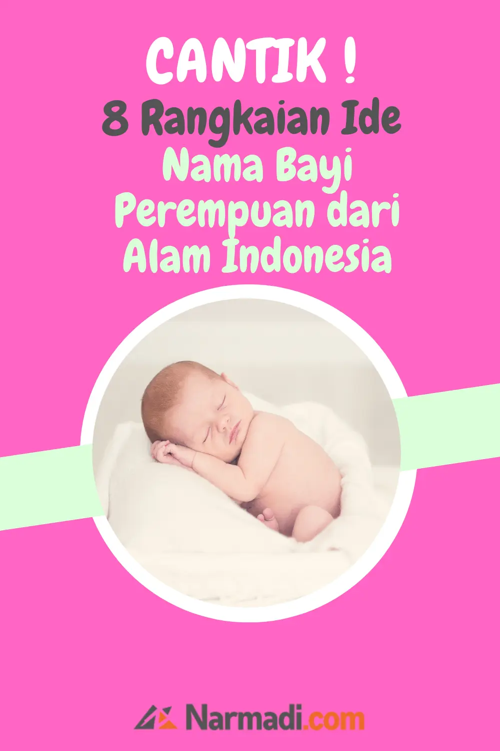 Cantik! 8 Rangkaian Nama Bayi Perempuan dari Alam Indonesia