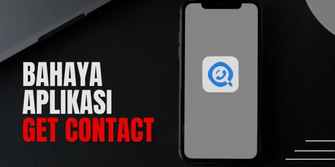 Aplikasi Get Contact Berbahaya