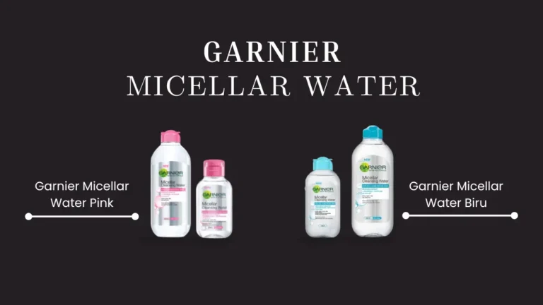 Perbedaan Micellar Water Garnier Pink dan Biru