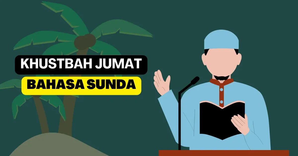 Khutbah Jumat Bahasa Sunda