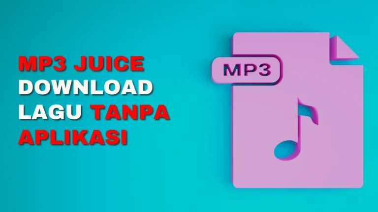 MP3 Juice Download Lagu Tanpa Aplikasi