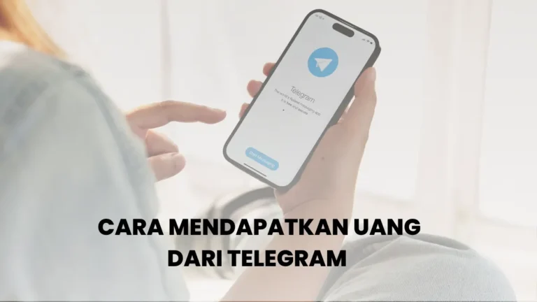 Cara Mendapatkan Uang dari Telegram