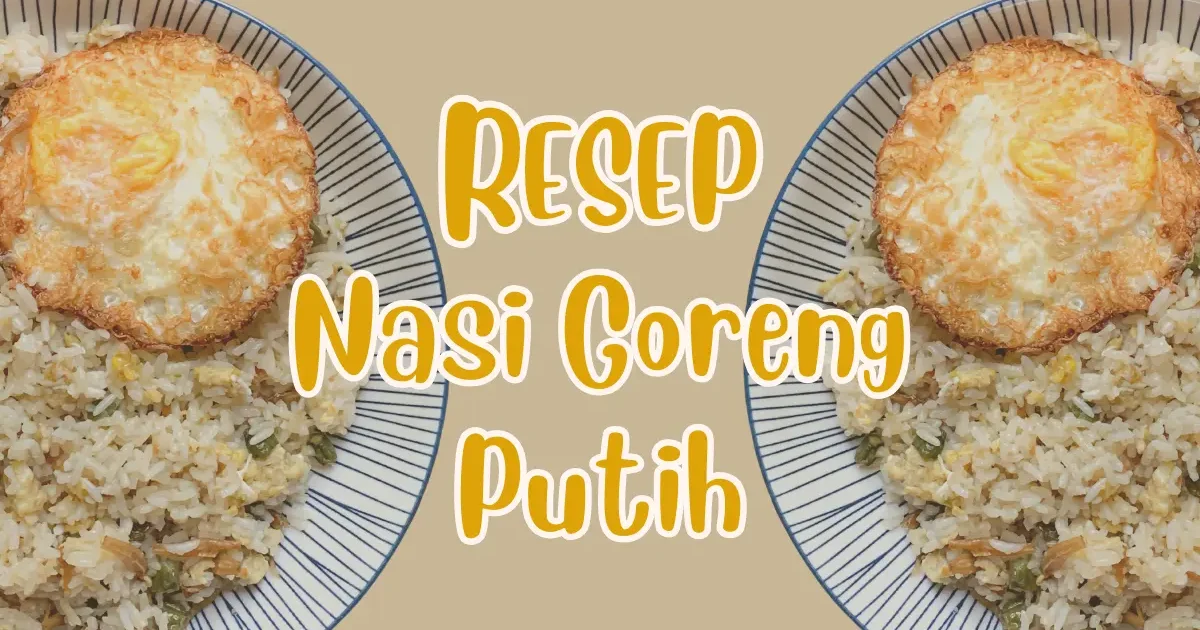 Resep Nasi Goreng