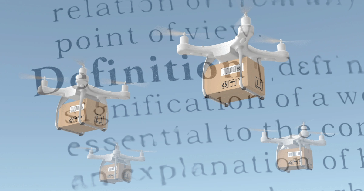 What is Drone Definition? Is it the Benefit of UAV Era?