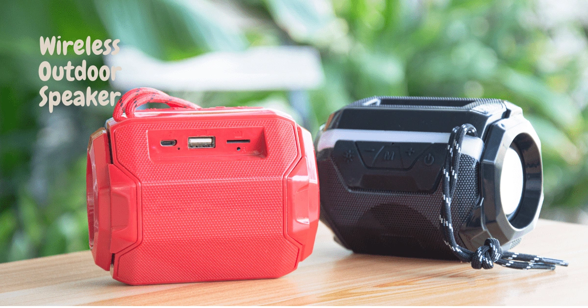 Wireless Outdoor Speaker, For a Better Outdoor Sound Quality