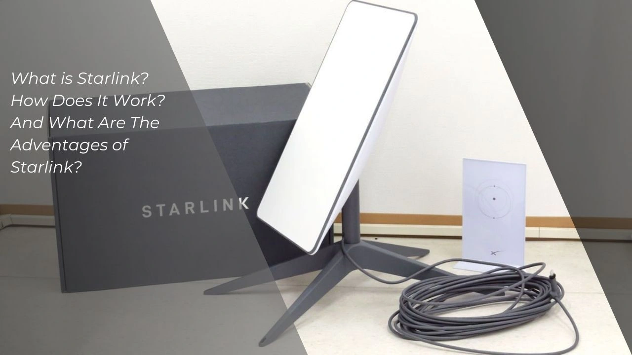 Advantages of Starlink