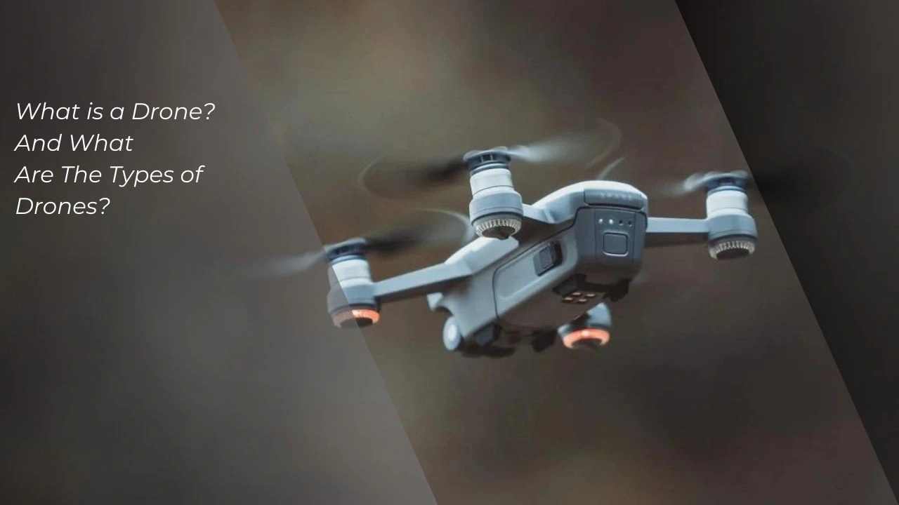 Types of Drones