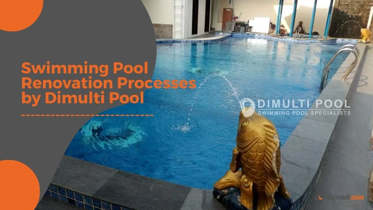 Understanding the Swimming Pool Renovation Process