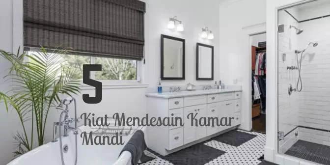 5 kiat Desain kamar mandi minimalis terbaik