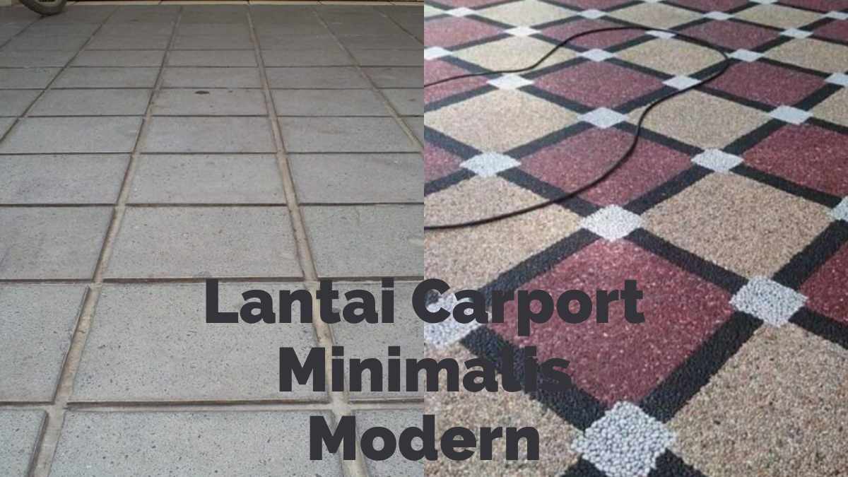 model lantai carport minimalis modern