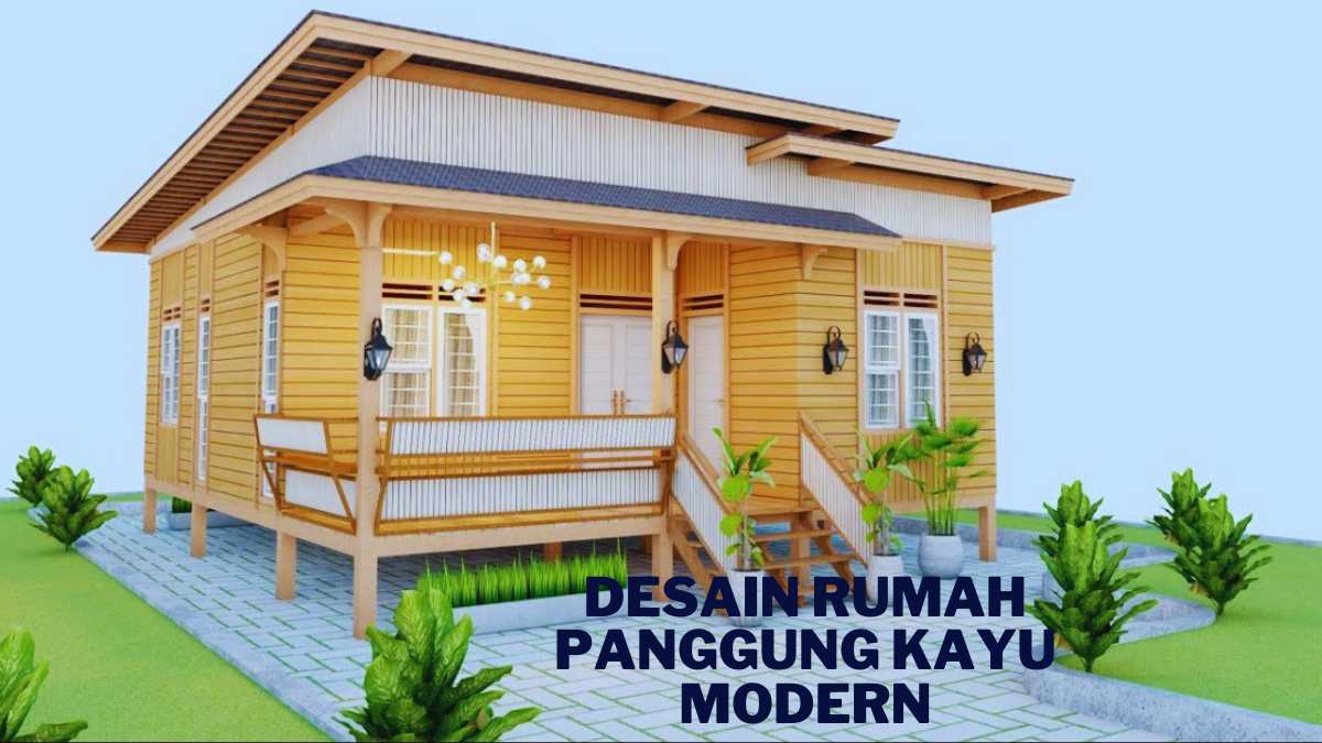 Desain Rumah Panggung Kayu Modern