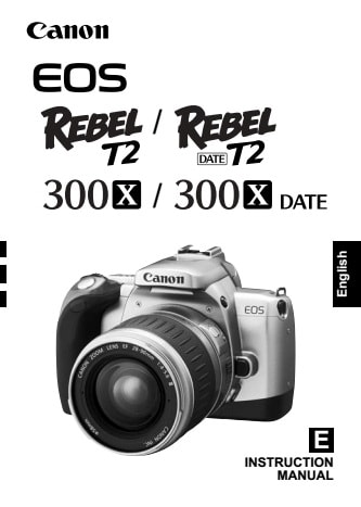 Canon EOS Rebel T2 Manual
