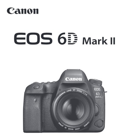 Canon EOS 6D Mark II Manual