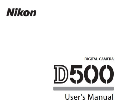 Nikon D500 Manual