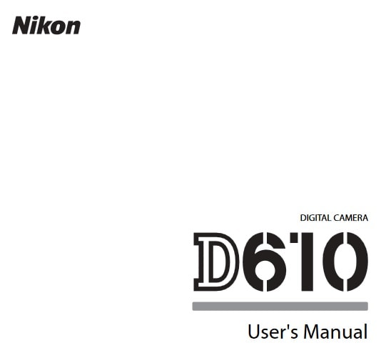 Nikon D610 Manual