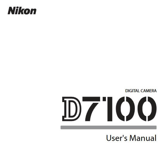 Nikon D7100 User Manual Guide Instruction Operator Manual 