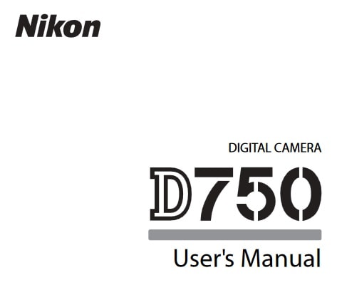 Nikon D750 Manual