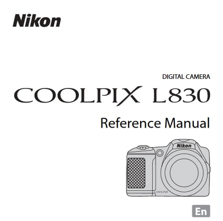 Nikon Coolpix L830 Manual, Camera Owner User Guide and Instructions