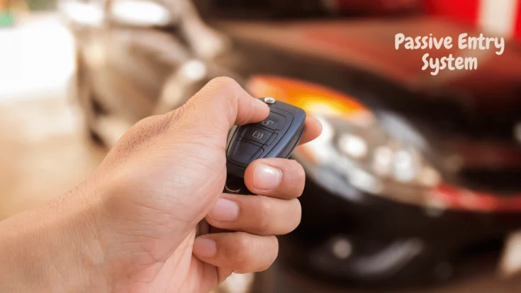 Passive Entry System