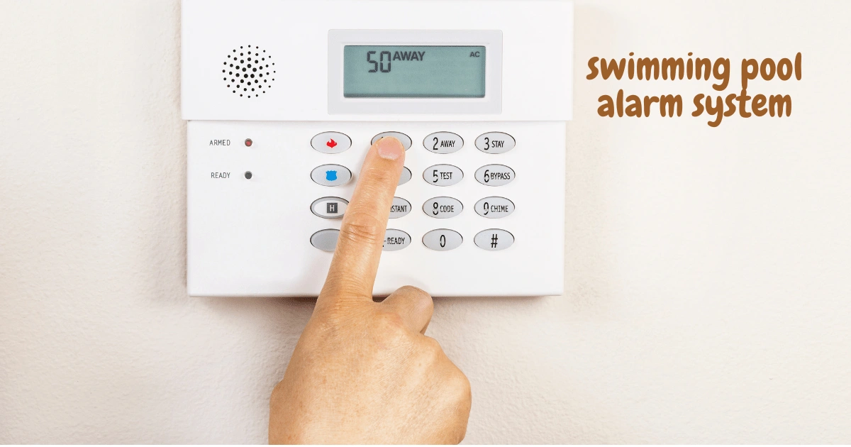 swimming pool alarm system