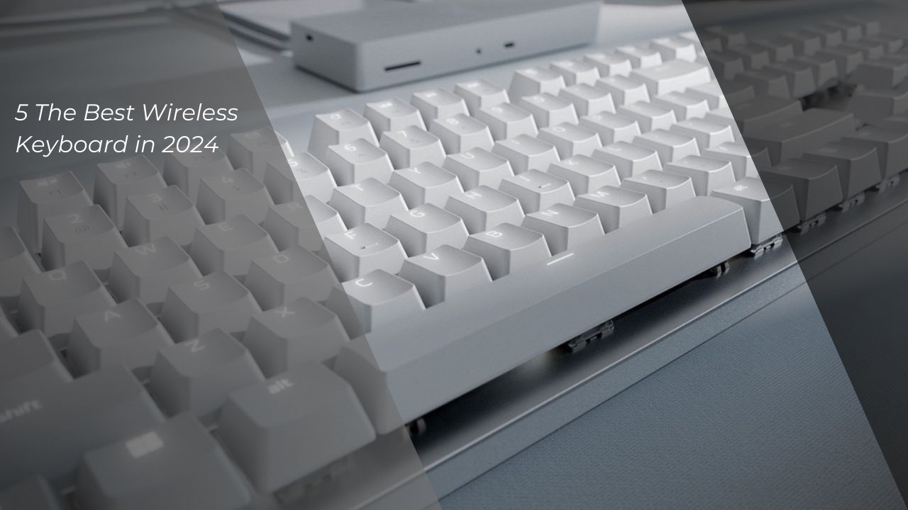5 Best Wireless Keyboard 2024 1