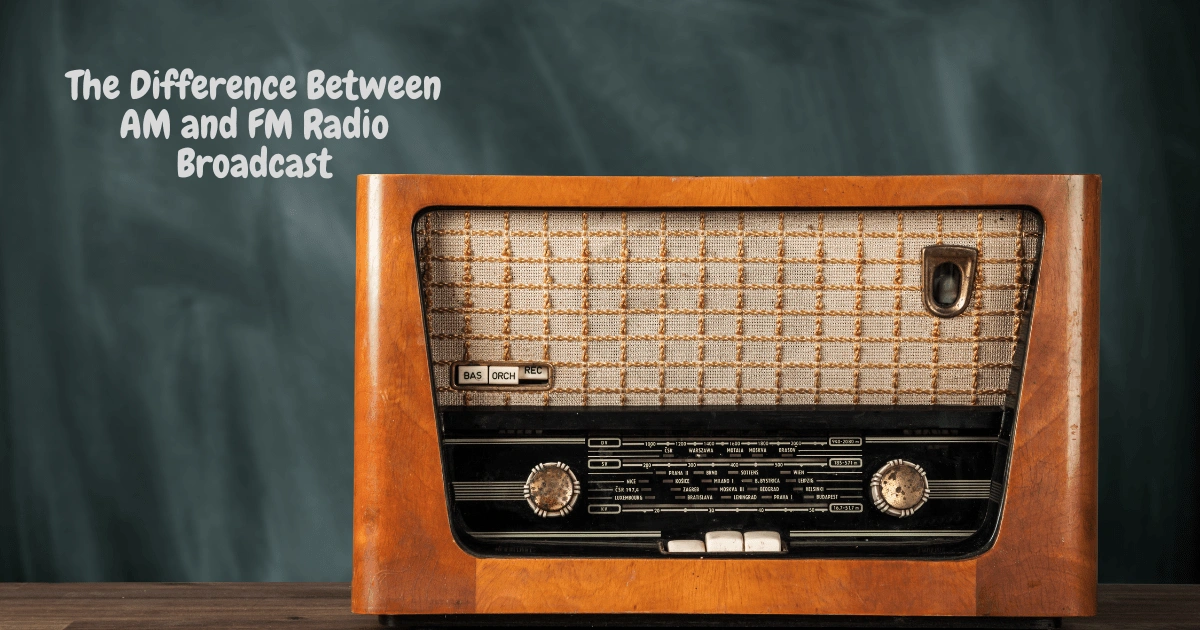The Difference Between AM and FM Radio Broadcast