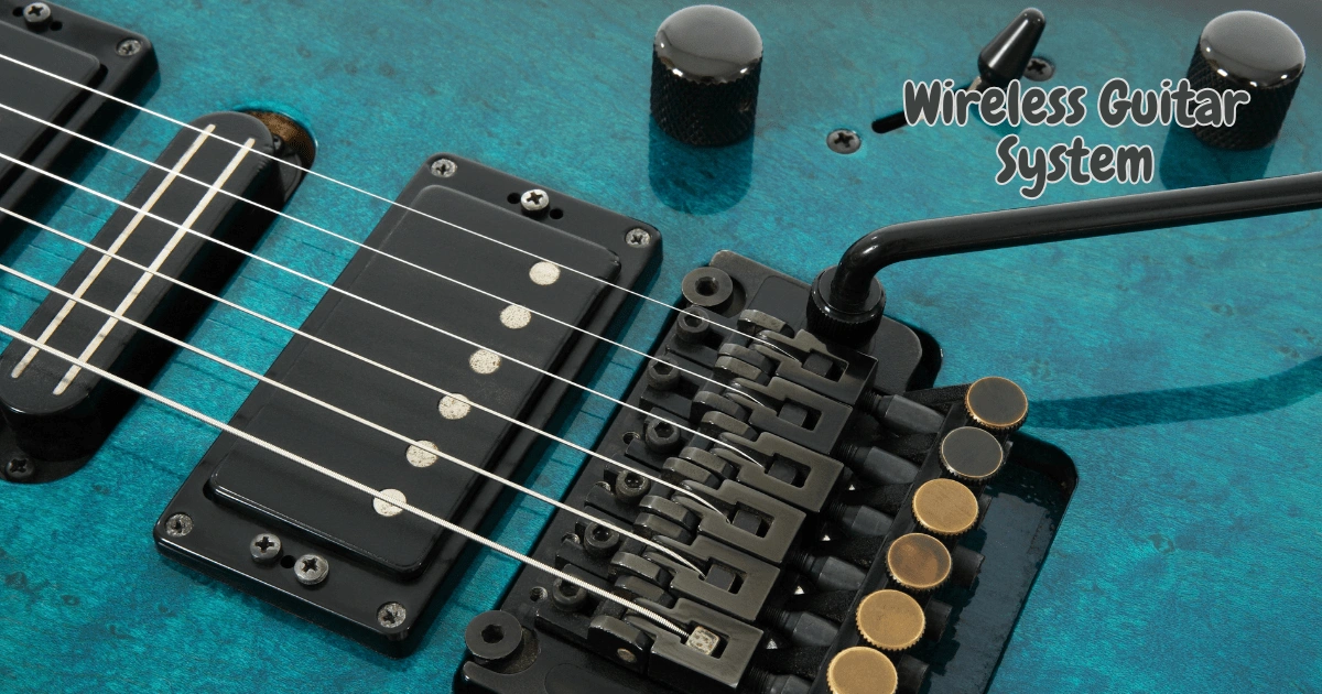 Wireless Guitar System History and How it Works