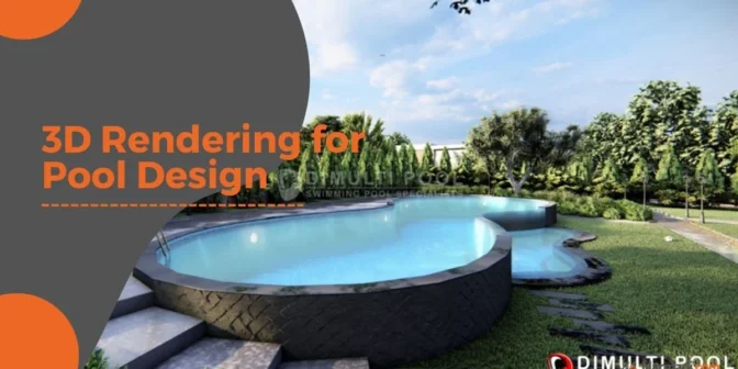 3D Rendering for Pool Design