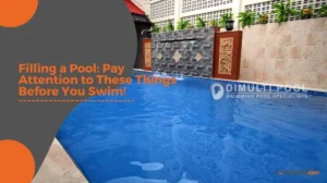 Filling a Pool: Pay Attention to These Things Before You Swim!
