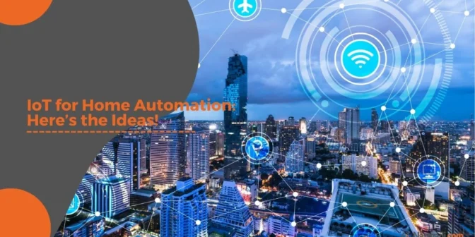 IoT for Home Automation