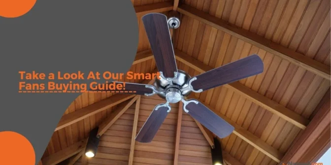 Smart Fans Buying Guide