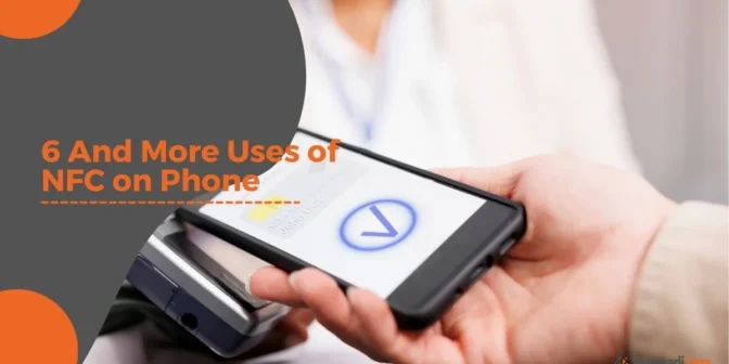 Uses of NFC on Phone