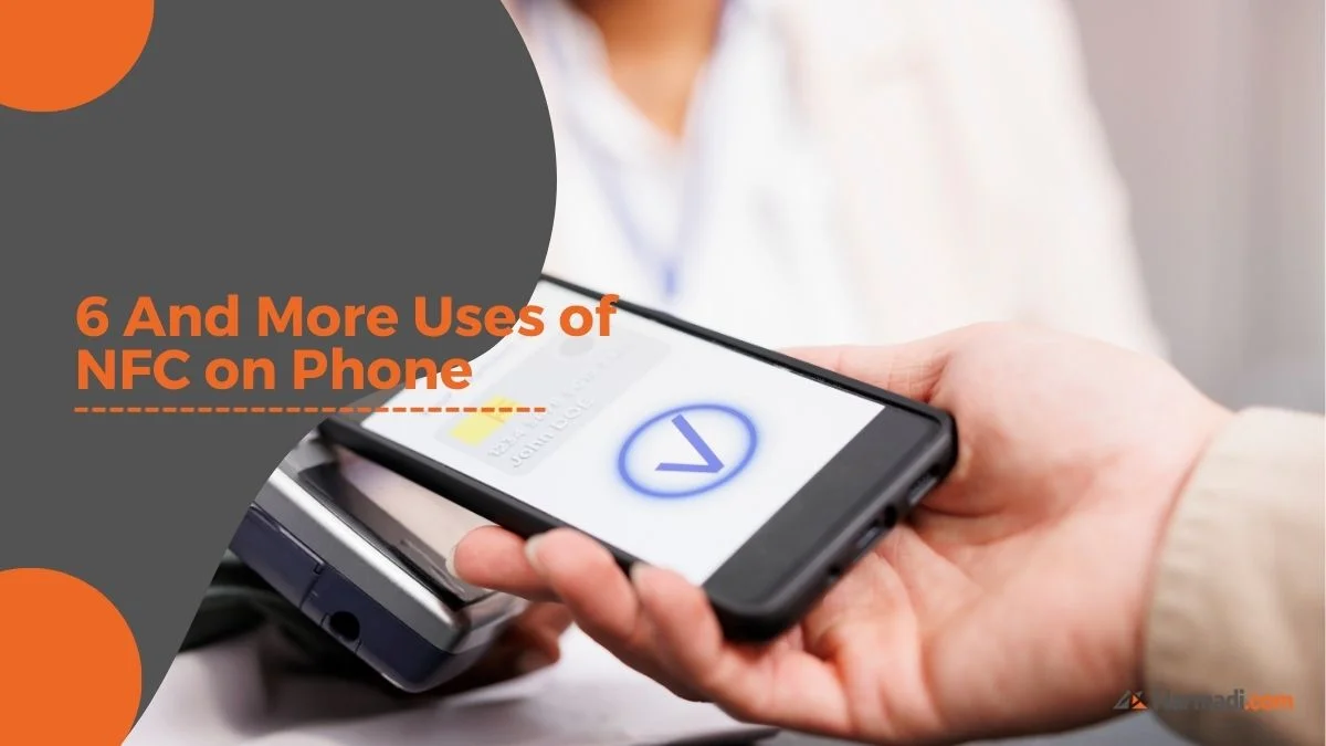 Uses of NFC on Phone