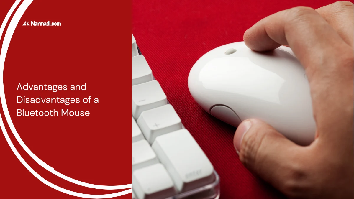 Advantages and Disadvantages of a Bluetooth Mouse
